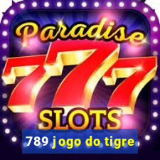 789 jogo do tigre